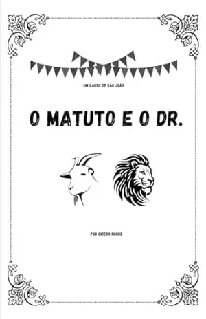 O Matuto E O Dr.: Um Causo de São João – Cícero Nobre