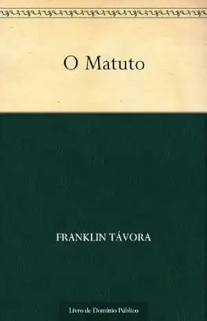 O Matuto – Franklin Távora