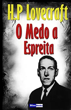 O Medo a Espreita – H.P Lovecraft