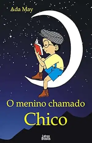 O menino chamado Chico – Ada  May