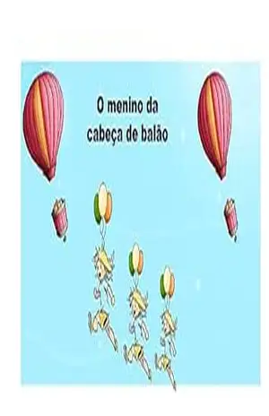 O menino da cabeça de balão – Washington Santos De Souza