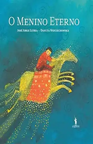 O Menino Eterno – José Jorge Letria