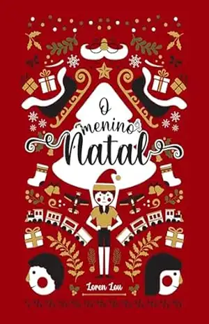 O Menino Natal – Loren Lou