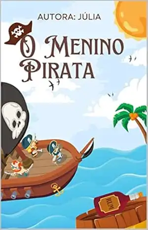 O MENINO PIRATA – ABC JUJU