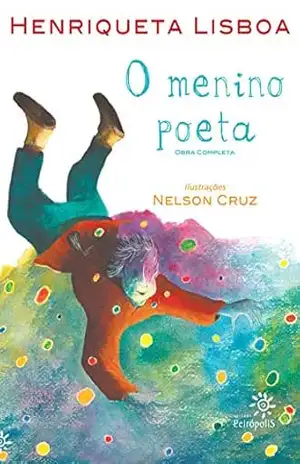 O menino poeta: Obra completa – Henriqueta Lisboa