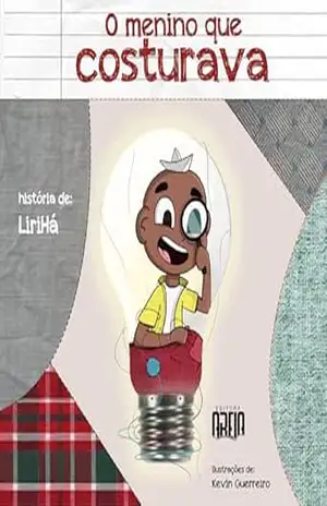 O Menino que Costurava – LiriHá Escritora