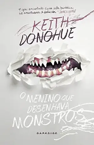 O menino que desenhava monstros – Keith Donohue