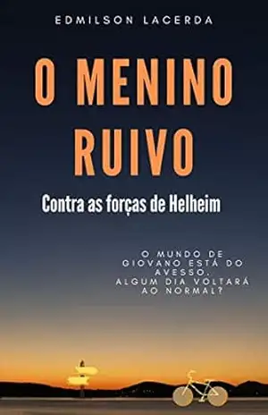 O menino ruivo: Contra as forças de Helheim – Edmilson Lacerda