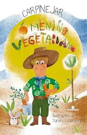 O menino vegetariano – Carpinejar