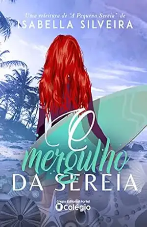 O Mergulho da Sereia – Isabella  Silveira