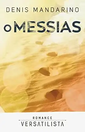 O Messias - Denis Mandarino