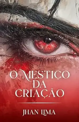 O Mestiço da Criação – Jhan Lima