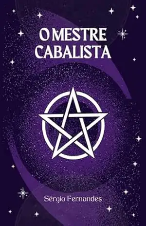 O Mestre Cabalista – Sérgio Fernandes