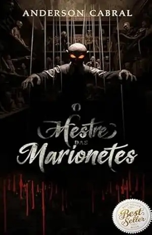 O MESTRE DAS MARIONETES – ANDERSON CABRAL