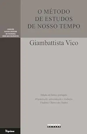 O MÉTODO DE ESTUDOS DE NOSSO TEMPO – Giambattista Vico