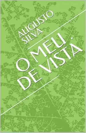 O MEU . DE VISTA: PREENCHA O LIVRO DE ATIVIDADES EM BRANCO COM UMA MENSAGEM PACÍFICA – AUGUSTO SILVA