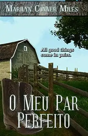 O Meu Par Perfeito - Marilyn Conner Miles