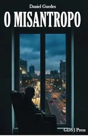 O Misantropo – DANIEL GUEDES