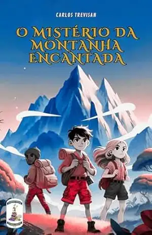 O Mistério da Montanha Encantada – Carlos Trevisna