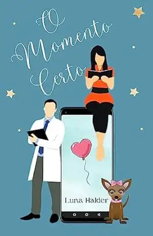 O Momento Certo – Luna Halder
