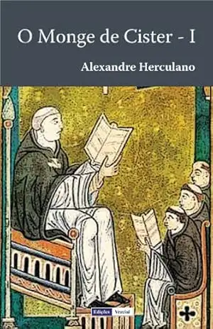 O Monge de Cister – I – Alexandre Herculano