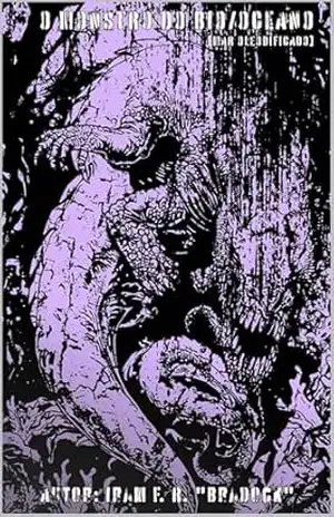 O MONSTRO DO BIO/OCEANO: [Mar Oleodificado] (Pós/Punk) – Iram  F. R. “Bradock”