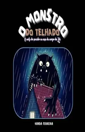 O monstro do telhado: A noite do soninho na casa de campo da Lili. – Vanda Ferreira