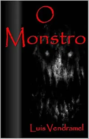 O monstro – Luis Vendramel