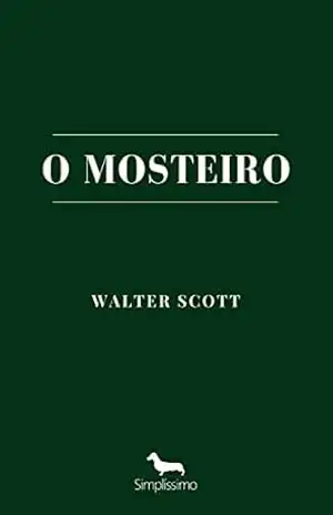 O Mosteiro – Walter Scott