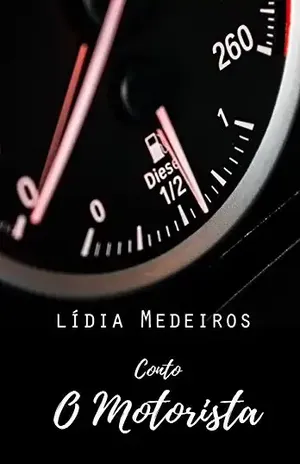 O Motorista – Conto - Lídia Medeiros