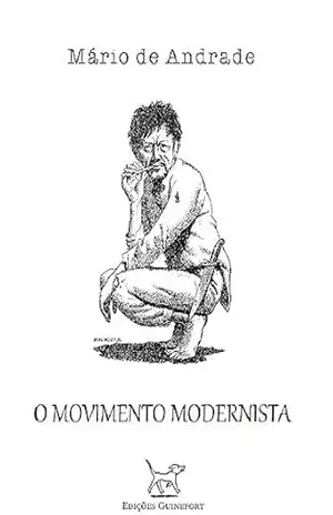 O MOVIMENTO MODERNISTA – Mário de Andrade
