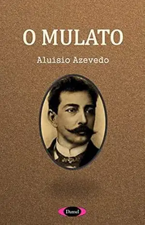 O Mulato – Aluísio Azevedo