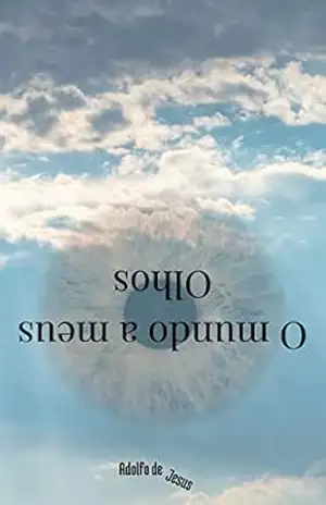 O mundo a meus olhos – Adolfo Jesus