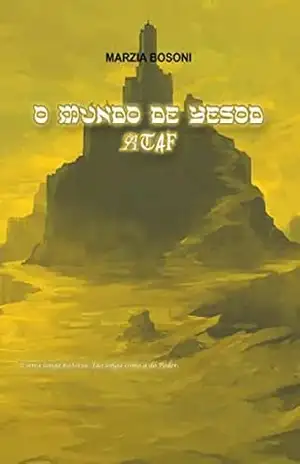 O Mundo de Yesod ATAF – Marzia Bosoni