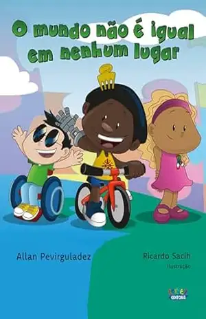 O mundo não é igual em nenhum lugar – Allan Pevirguladez