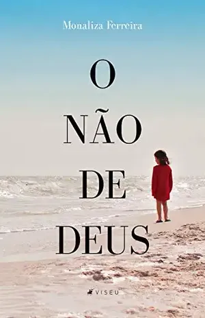O não de Deus – Monaliza Ferreira
