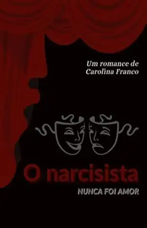 O Narcisista – Carolina Franco Borges