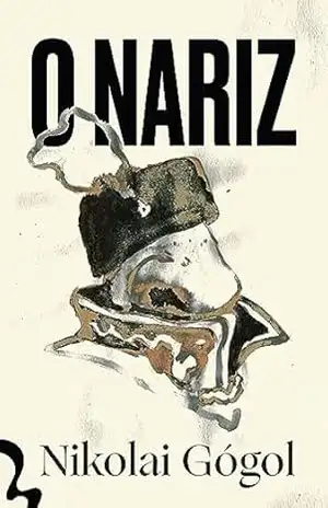 O Nariz – Nikolai Gogol