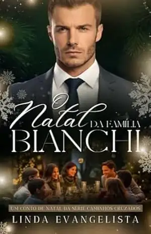 O Natal da Família Bianchi: Caminhos Cruzados – Linda Evangelista