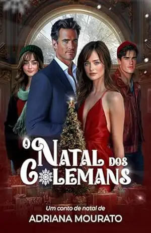 O Natal dos Colemans: Um conto de natal (Trilogia ainda que – Livro 1) – Adriana Mourato