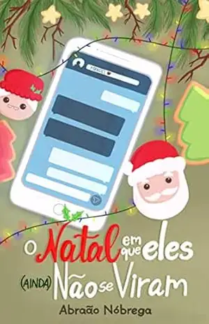 O Natal em que eles (ainda) não se viram (O livro perdido) – Abraão Nóbrega