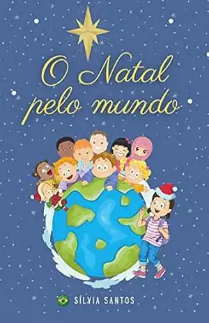 O Natal pelo mundo – Sílvia Santos