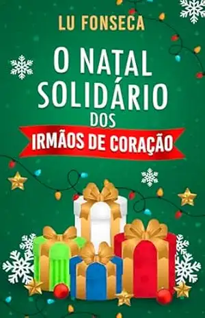 O Natal Solidário dos Irmãos de Coração – Lu Fonseca