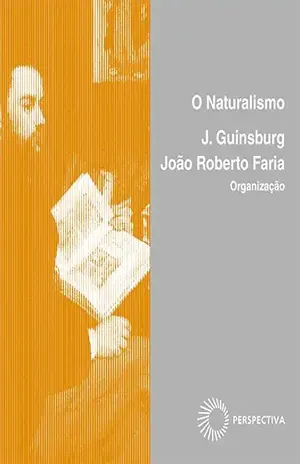 O Naturalismo (Stylus) - J. Guinsburg