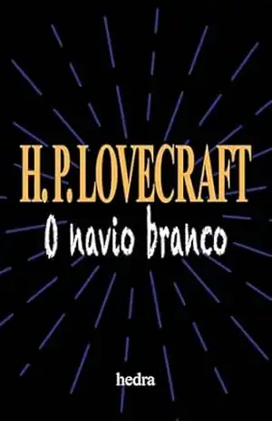 O navio branco – H.P. Lovecraft