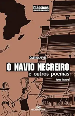 O navio negreiro e outros poemas (Clássicos Melhoramentos) – Castro Alves