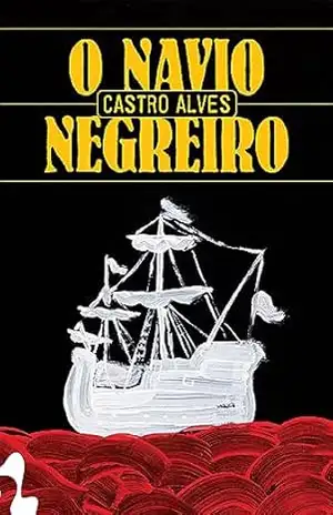 O navio negreiro e outros poemas – Castro Alves
