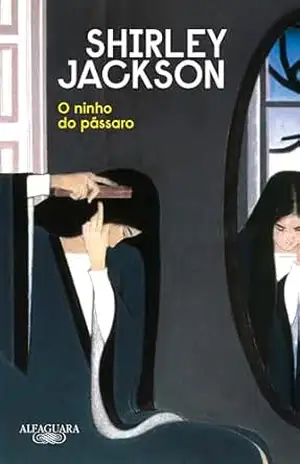 O ninho do pássaro – Shirley Jackson