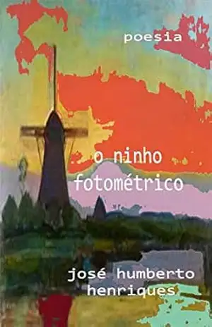 O Ninho Fotométrico – José Humberto da Silva Henriques