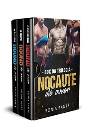 O Nocaute do Amor – Sônia  Santé
